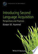 Introducing second language acquisition : perspectives and practices /