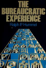 The bureaucratic experience /