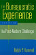 The bureaucratic experience : the post-modern challenge /
