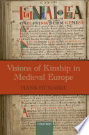 Visions of kinship in medieval Europe /