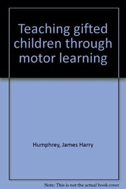 Teaching gifted children through motor learning /