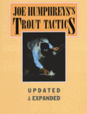 Joe Humphreys's trout tactics /