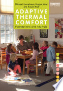 Adaptive thermal comfort : foundations and analysis /