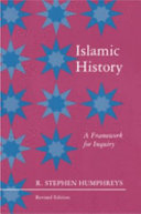 Islamic history : a framework for inquiry /