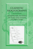 Cladistic biogeography : interpreting patterns of plant and animal distributions /