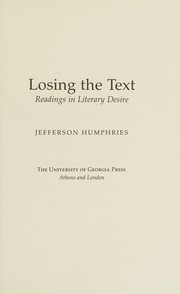 Losing the text : readings in literary desire /