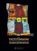 Der Unbekannte Hundertwasser = The yet unknown /