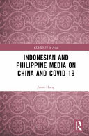 Indonesian and Philippine media on China and Covid-19 /