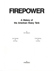 Firepower : a history of the American heavy tank /