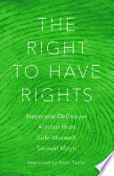 The right to have rights /