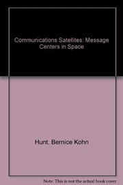 Communications satellites : message centers in space /