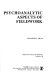 Psychoanalytic aspects of fieldwork /