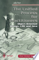 The Unified Process for Practitioners : Object-Oriented Design, UML and Java /