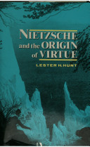 Nietzsche and the origin of virtue /