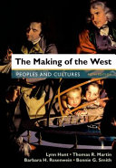 The making of the West : peoples and cultures /