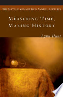 Measuring time, making history /