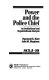Power and the police chief : an institutional and organizational analysis /