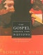 The Gospel among the nations : a documentary history of inculturation /