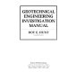 Geotechnical engineering investigation manual /