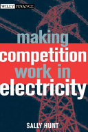 Making competition work in electricity /