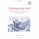 Defining John Bull : political caricature and national identity in late Georgian England /