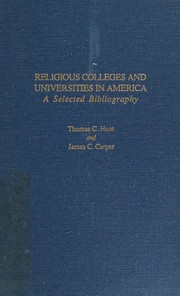 Religious colleges and universities in America : a selected bibliography /