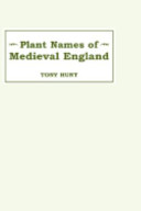 Plant names of medieval England /