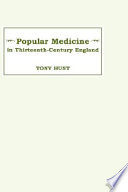 Popular medicine in thirteenth-century England : introduction and texts /