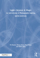 Light-science & magic : an introduction to photographic lighting /