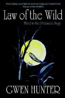 Law of the wild : third in the Delande Saga /