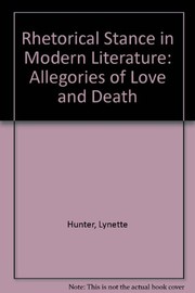 Rhetorical stance in modern literature : allegories of love and death /