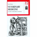 Veterinary medicine : a guide to historical sources /