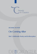 On coming after : studies in post-classical Greek literature and its reception /