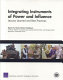 Integrating instruments of power and influence : lessons learned and best practices /