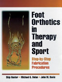 Foot orthotics in therapy and sport /
