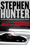 Night of thunder : a Bob Lee Swagger novel /