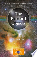 The Barnard Objects: Then and Now /
