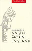 An introduction to Anglo-Saxon England /