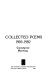 Collected poems, 1969-1982 /