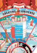 Creating the universe : depictions of the cosmos in Himalayan Buddhism /