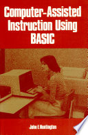 Computer-assisted instruction using BASIC /