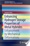 Enhancing hydrogen storage properties of metal hybrides : enhancement by mechanical deformations /