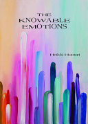 The knowable emotions : poems /