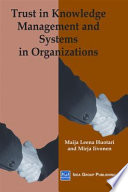 Trust in knowledge management and systems in organizations /