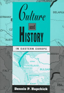 Culture and history in Eastern Europe /