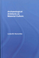 Archaeological artefacts as material culture /