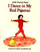 I dance in my red pajamas /