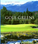 Golf greens : history, design, and construction / by Michael J. Hurdzan.