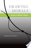 Drawing morals : essays in ethical theory /