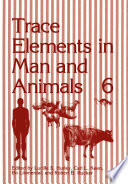 Trace Elements in Man and Animals 6 /